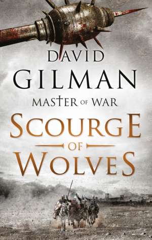 Scourge of Wolves de David Gilman