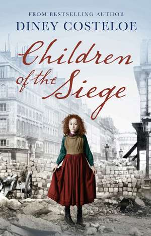 Children of the Siege de Diney Costeloe