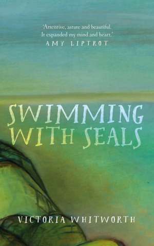 Swimming with Seals de Victoria Whitworth