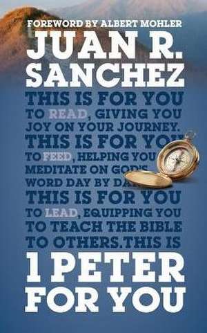 1 Peter for You de Juan Sanchez