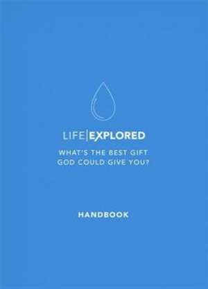 Life Explored Handbook de Barry Cooper