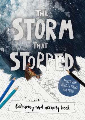 The Storm That Stopped Coloring & Activity Book de Alison Mitchell