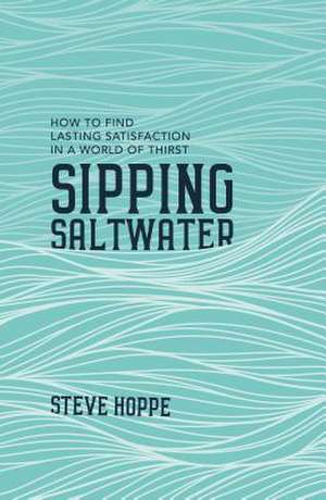 Sipping Saltwater de Steve Hoppe