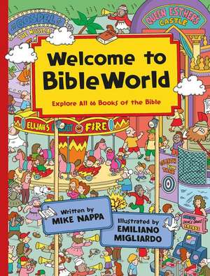 Welcome to Bibleworld de Mike Nappa