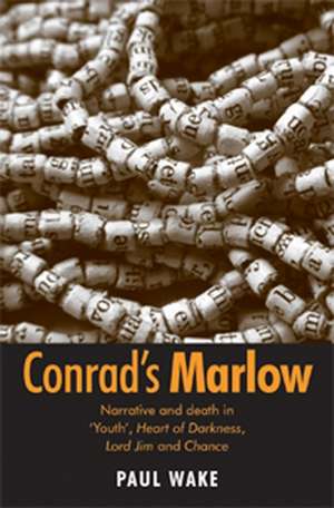 Conrad's Marlow de Paul Wake