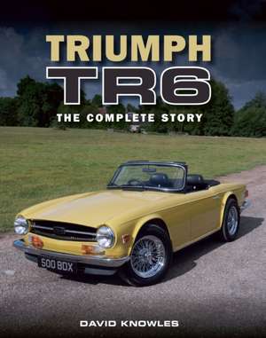 Knowles, D: Triumph TR6