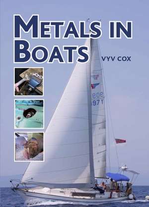 Metals in Boats de Vyv Cox