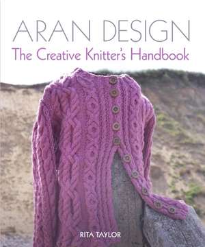 Taylor, R: Aran Design