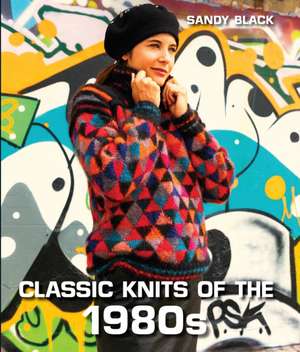 Classic Knits of the 1980s de Sandy Black