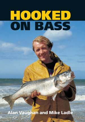 Hooked on Bass de Alan Vaughan