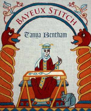 Bayeux Stitch de Tanya Bentham