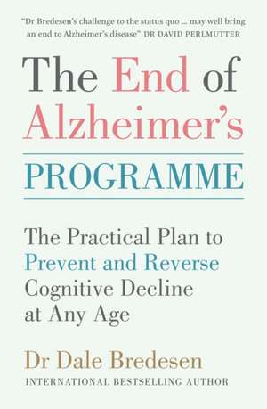 The End of Alzheimer's Programme de Dale Bredesen