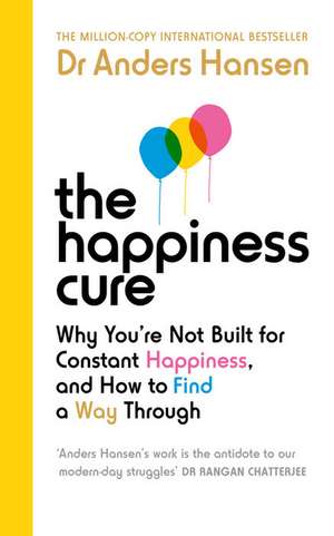 The Happiness Cure de Anders Hansen