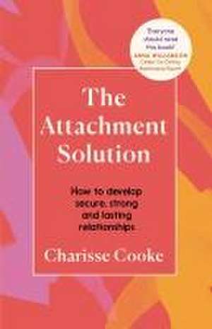 The Attachment Solution de Charisse Cooke