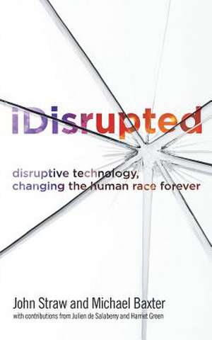 iDisrupted de Michael Baxter