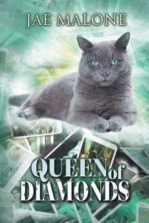 Queen of Diamonds de Jae Malone