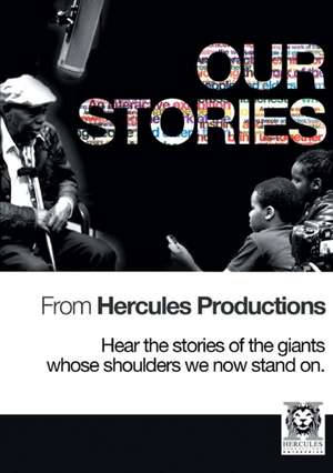 Our Stories de Hercules Productions