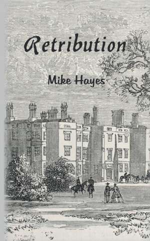 Retribution de Mike Hayes