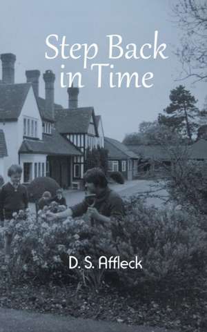 Step Back in Time de D. S. Affleck