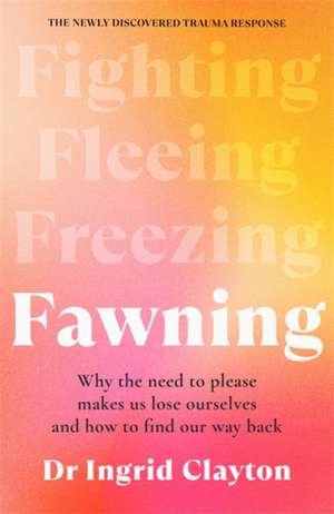 Fawning de Ingrid Clayton