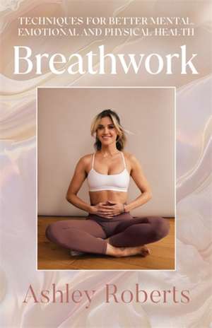 Breathwork de Ashley Roberts