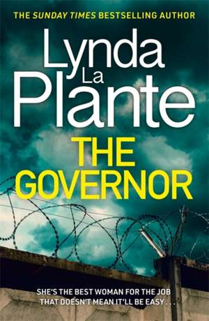 The Governor de Lynda La Plante