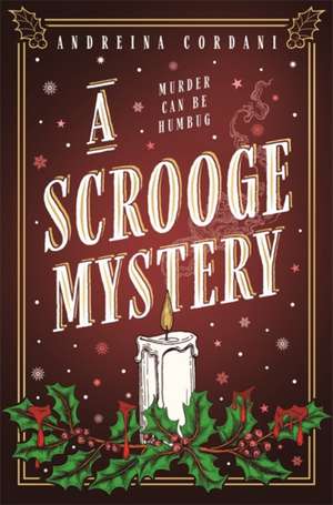 A Scrooge Mystery de Andreina Cordani