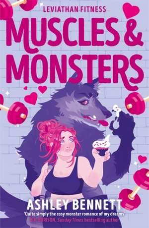 Muscles and Monsters de Ashley Bennett