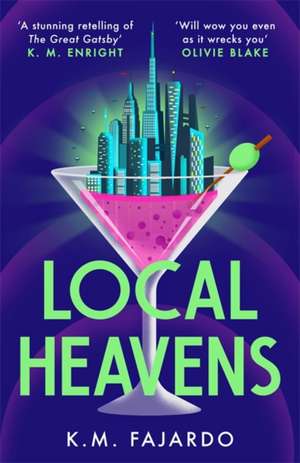 Local Heavens de K. M. Fajardo