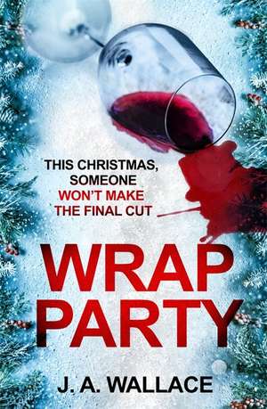 Wrap Party de J. A. Wallace