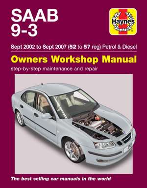 Saab 9–3 Petrol & Diesel (Sept 02 – Sept 07) Hay – 45109 de Haynes