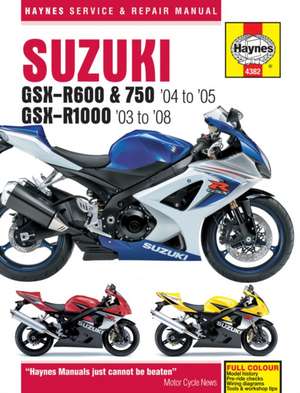 Suzuki GSX–R600/750 (04 – 05) & GSX–R1000 (03 – 08) Haynes Repair Manual de Haynes