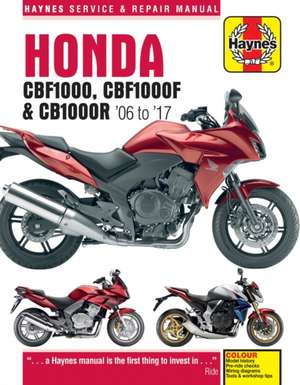 Honda CBF1000 & CB1000R (`06 To `16) de Matthew Coombs