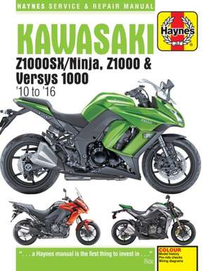 Kawasaki Z1000, Z1000SX & Versys (`10 – `16) de Matthew Coombs