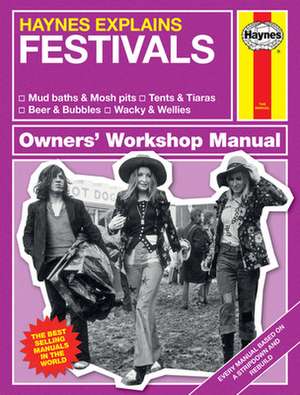 Haynes Explains Festivals – Haynes Explains de Boris Starling