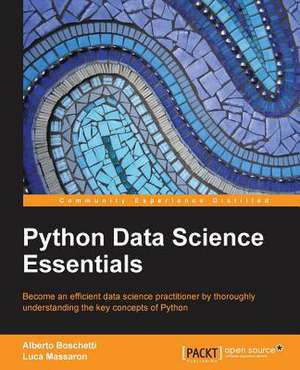 Python Data Science Essentials de Alberto Boschetti