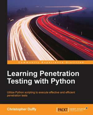 Learning Python Penetration Testing de Christopher Duffy