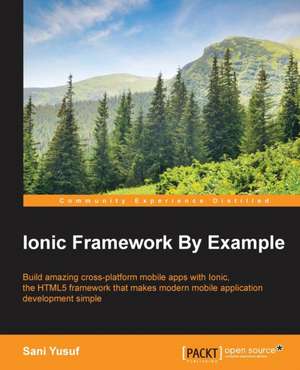 Ionic Framework by Example de Sani Yusuf