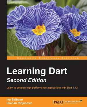 Learning Dart - Second Edition de Ivo Balbaert