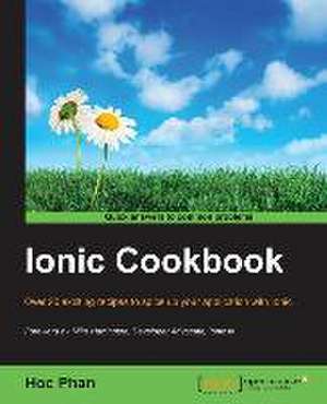 Ionic Framework Cookbook de Hoc Phan