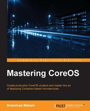 Mastering Coreos de Sreenivas Makam