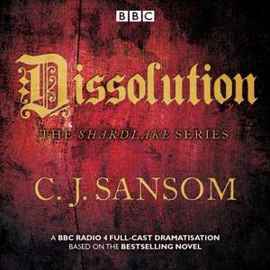 Sansom, C: Shardlake: Dissolution de C.J. SANSOM