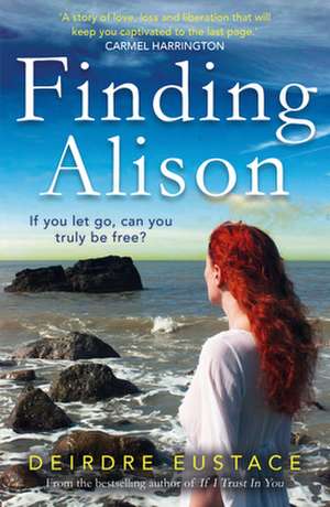 Finding Alison de Deirdre Eustace