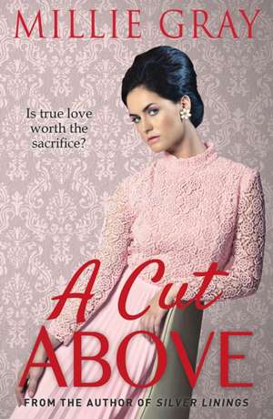 A Cut Above de Millie Gray