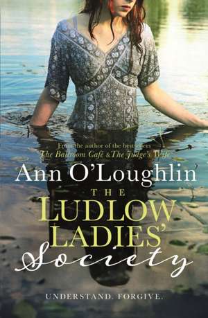 The Ludlow Ladies' Society de Ann O'Loughlin