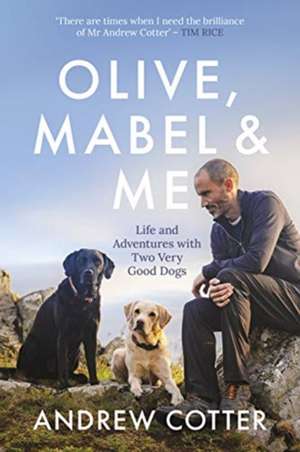 Olive, Mabel & Me de Andrew Cotter