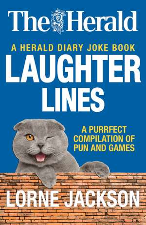 Laughter Lines de Lorne Jackson