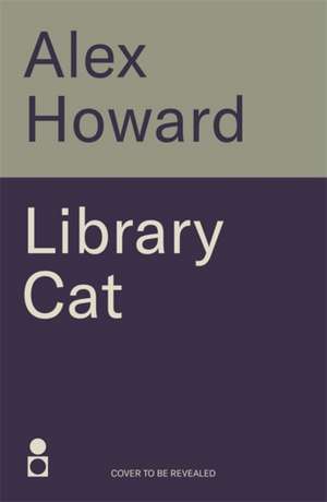 The Library Cat de Alex Howard