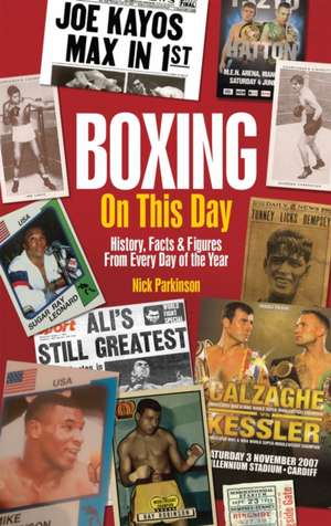 Boxing on This Day de Nick Parkinson