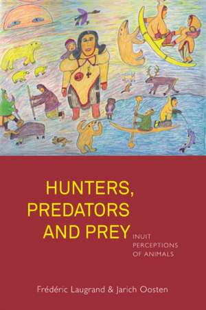 Hunters, Predators and Prey de Fr Laugrand